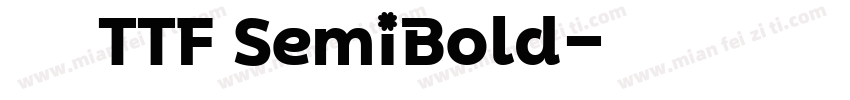 源雲明體 TTF SemiBold字体转换